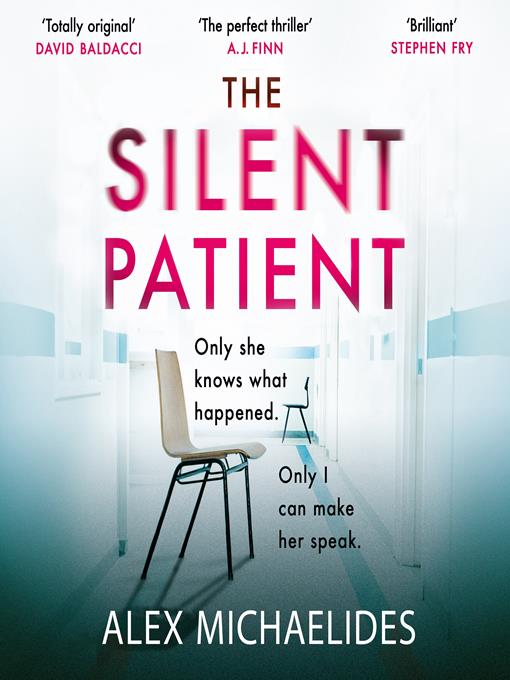 Title details for The Silent Patient by Alex Michaelides - Available
